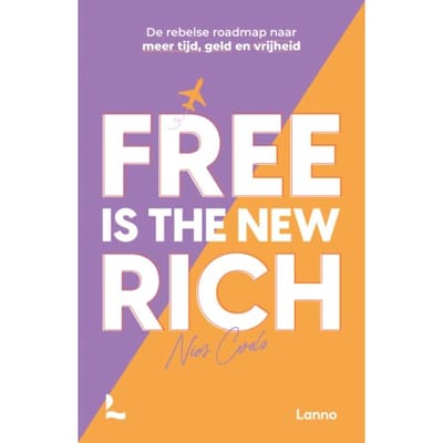 Free Is The New Rich - Nies Cools