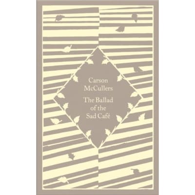 The Ballad Of The Sad Cafe - Little Clothbound Classics - Carson McCullers