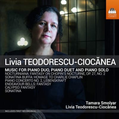 Tamara Smolyar & Livia Teodorescu-Ciocanea - Teodorescu-Ciocanea: Music For Piano Duo, Piano Duet And Piano Solo (CD)