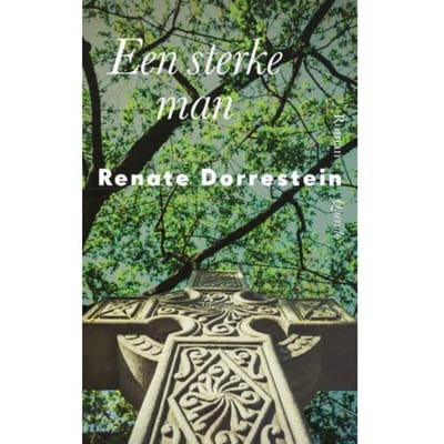 Een Sterke Man - Renate Dorrestein