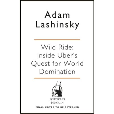 Wild Ride - Lashinsky, Adam