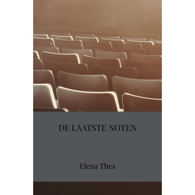 De Laatste Noten - Elena Thes