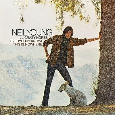 Everybody Knows This Is Nowhere - Neil Young