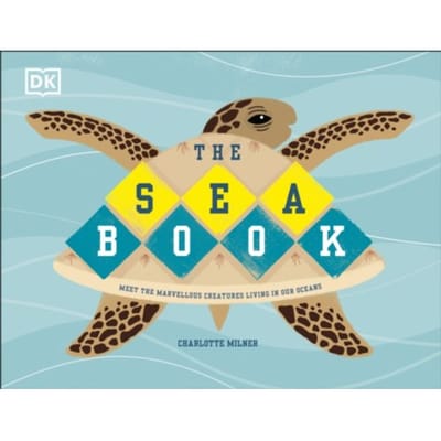 The Sea Book - Conservation For Kids - Charlotte Milner
