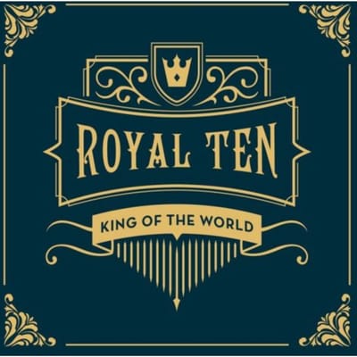King Of The World - Royal Ten (CD)