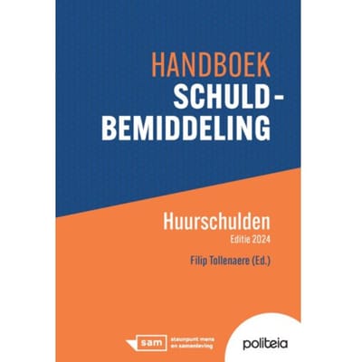 Handboek Schuldbemiddeling ! Huurschulden (Editie 2024) - Filip Tollenaere