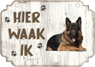 Hier Waak Ik: Oudduitse Herder | Waakbord | Spreukenbord | Hondenras | Hond | Betreden op eigen risico | Pas Op Voor De Hond | Deurbordjes | Bewaker Van Dit Huis