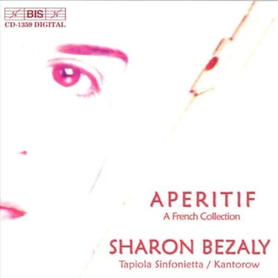 Sharon Bezaly, Tapiola Sinfonietta, Jean-Jacques Kantorow - Aperitif, A French Collection (CD)