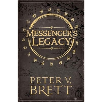 Messenger’s Legacy - Peter V. Brett