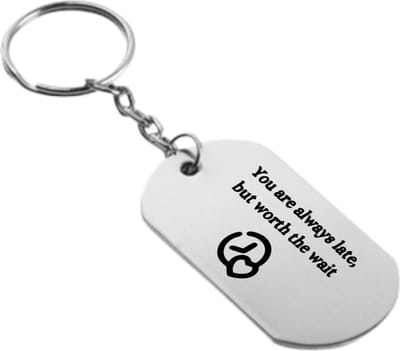 Akyol - you are always late but worth the wait sleutelhanger - Quotes - familie vrienden - cadeau - 54 x 29mm