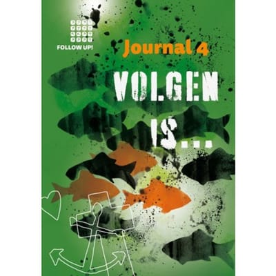 Volgen Is... Journal 4 - Follow Up! - José Korsaan