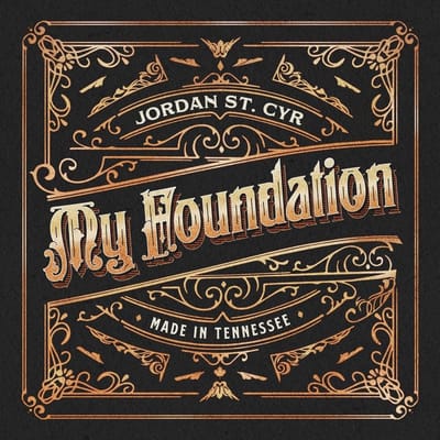 Jordan St.Cyr - My Foundation (CD)