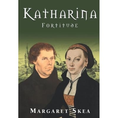 Katharina: Fortitude - Katharina - Margaret Skea