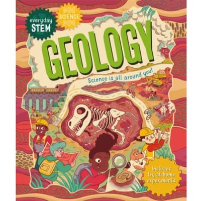 Everyday Stem Science - Geology - Everyday Stem - Emily Dodd