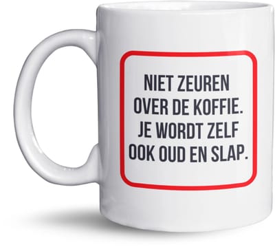 NietMokken.nl – Niet Zeuren Over De Koffie Mok – Grappige Mok Cadeau – Koffiemok 325ml – Vaatwasser- en Magnetronbestendig - Keramische tas 325ml - Leuk voor collega of vriend