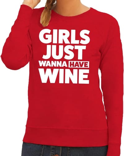 Girls just wanna have Wine tekst sweater rood dames - dames trui Girls just wanna have Wine XS