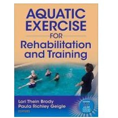 Aquatic Exercise For Rehabilitation Training - Brody, Lori Thein