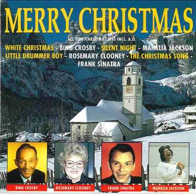 Merry Christmas - Bing Crosby - Mahalia Jackson - Rosemary Clooney - Frank Sinatra - e.a.
