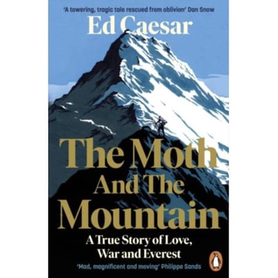 The Moth And The Mountain - Ed Caesar
