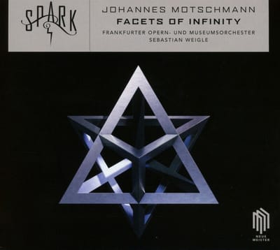 SPARK, Frankfurter Opern- Und Museumorchester, Sebastian Weigle - Motschmann: Facets Of Infinity (CD)