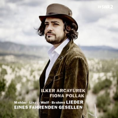 Lieder Eines Fahrenden Gesellen - Ilker Arcayurek