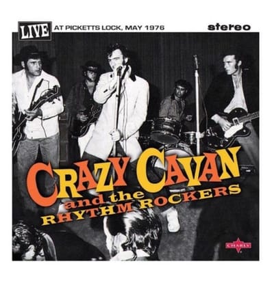 Crazy Cavan & The Rhythm Rockers - Live At Picketts Lock, May 1976 (10" LP)