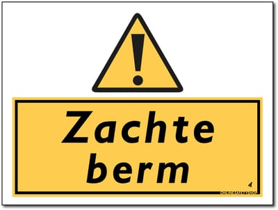 Zachte berm bord - Forex - 30 x 40 cm - Weerbestendig