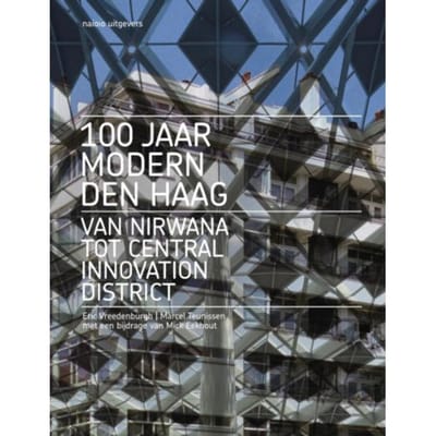 100 Jaar Modern Den Haag - Eric Vreedenburgh