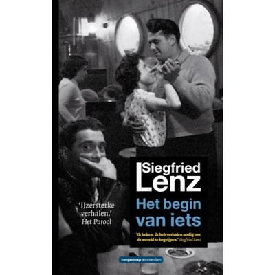 Het Begin Van Iets - Siegfried Lenz