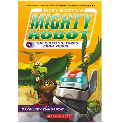 Ricky Ricotta's Mighty Robot Vs. The Voodoo Vultures From Venus (Ricky Ricotta's Mighty Robot - Dav Pilkey