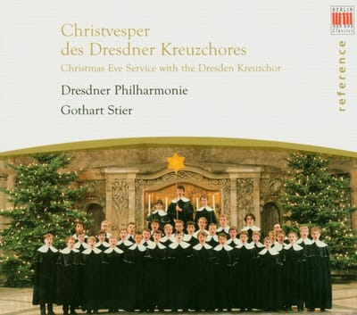 Dresdner Kreuzchor, Dresdner Philarmonie, Gothart Stier - Christvesper Des Dresdner Kreuzchores (Christmas Eve Service With The Dresden Kreuzchor) (CD)