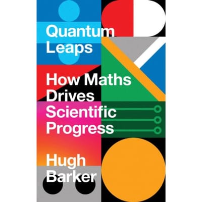Quantum Leaps - Hugh Barker