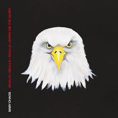 Baby Chaos - Skulls · Skulls · Skulls · Show Me The Glory (CD)