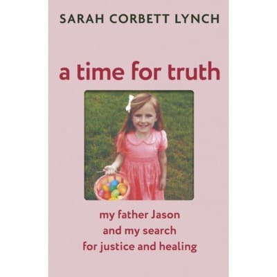 A Time For Truth - Sarah Corbett Lynch