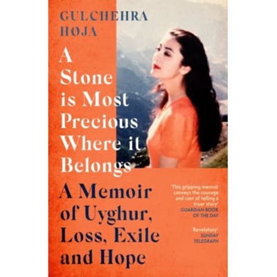 A Stone Is Most Precious Where It Belongs - Gulchehra Hoja