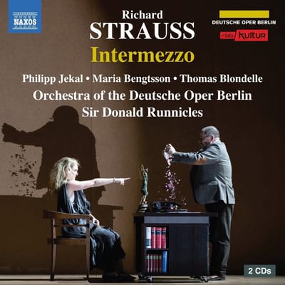 Philipp Jekal, Maria Bengtsson, Elliott Woodruff, Anna Schoeck, Orchestra Of The Deutsche Oper Berlin, Sir Donald Runnicles - Strauss: Intermezzo (2 CD)