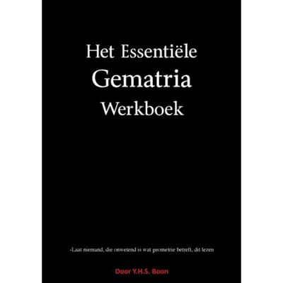 Het Essentiële Gematria Werkboek - Y.H.S. Boon