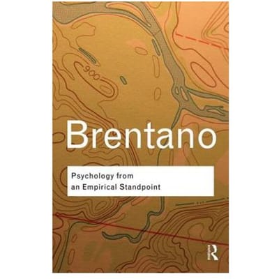 Psychology From An Empirical Standpoint - Routledge Classics - Brentano, Franz
