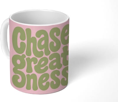 Mok - Koffiemok - Chase greatness - Groen - Roze - Retro - Mokken - 350 ML - Beker - Koffiemokken - Theemok - Mok met Tekst
