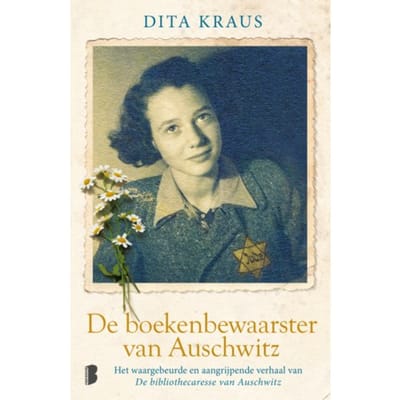 De Boekenbewaarster Van Auschwitz - Dita Kraus