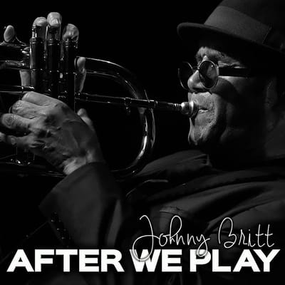 Johnny Britt - After We Play (CD)