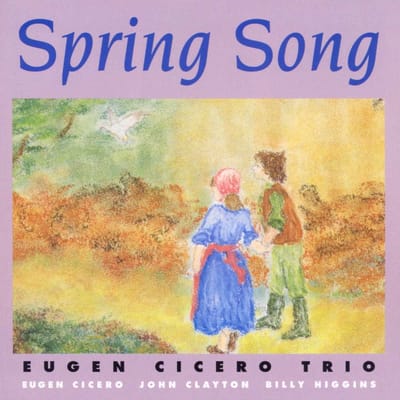 Eugen Cicero Trio - Spring Song (CD)