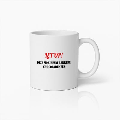 Let Op! Mok Met Grappige Nederlandse Tekst – "Deze Mok Bevat Lekkere Chocolademelk" – Perfect Keramische Koffiebeker Cadeau