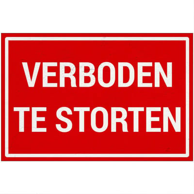 Verboden te storten bord | Sign Again materiaal | 18 x 12 cm