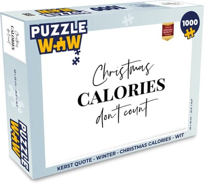 Puzzel Kerst quote - Winter - Christmas calories - Wit - Legpuzzel - Puzzel 1000 stukjes volwassenen - Kerst - Cadeau - Kerstcadeau voor mannen, vrouwen en kinderen