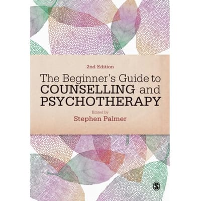 The Beginner's Guide To Counselling & Psychotherapy - Palmer, Stephen