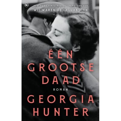 Eén Grootse Daad - Georgia Hunter