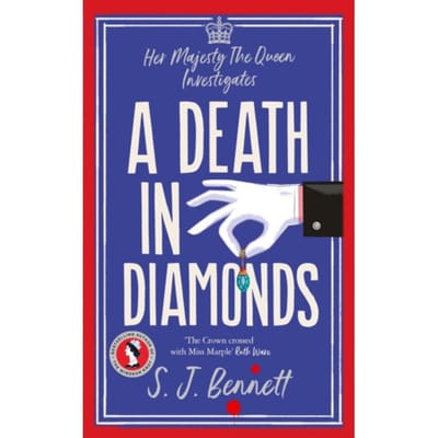 A Death In Diamonds - Her Majesty Investigates - S.J. Bennett