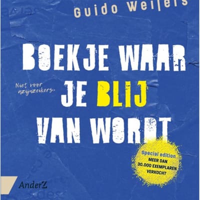 Boekje Waar Je Blij Van Wordt - Guido Weijers