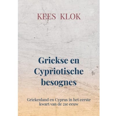 Griekse En Cypriotische Besognes - Kees Klok